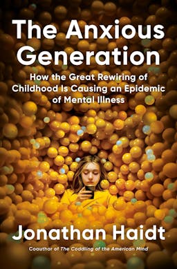 The Anxious Generation Book Summary