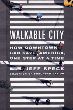 Walkable City Book Summary