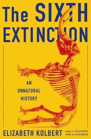 The Sixth Extinction