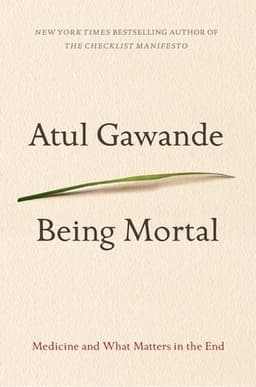 Being Mortal Book Summary